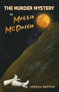 bokomslag Murder Mystery of Mattie McDuffie