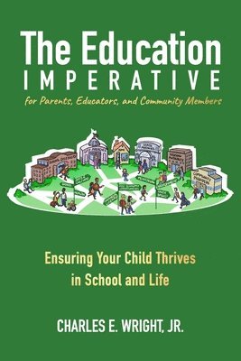 Education Imperative for Parents, Educators, and Community Members
