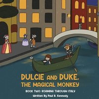 bokomslag Dulcie and Duke, the Magical Monkey