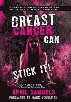 Breast Cancer Can Stick It! 1