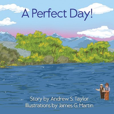 A Perfect Day! 1