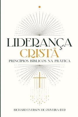 Richard Éverson de Oliveira - Liderança Cristã, Häftad