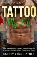 Stacey Lynn Hafner - Tattoo My Life, Häftad
