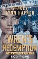 Stacey Lynn Hafner - Wren's Redemption, Häftad