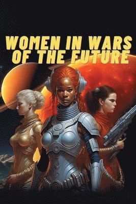 bokomslag Women in Wars of the Future