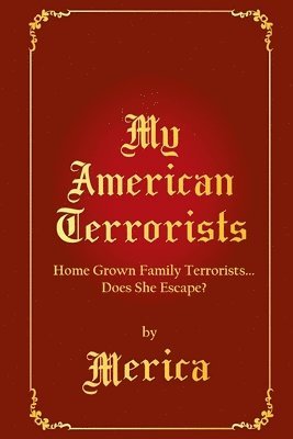 My American Terrorists 1