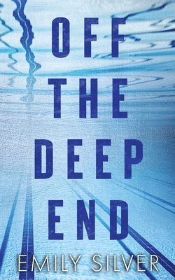 Off The Deep End 1