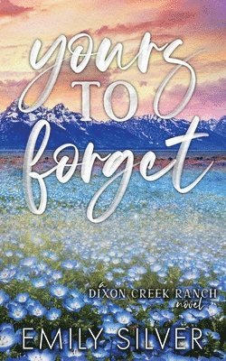 Emily Silver - Yours To Forget, Häftad