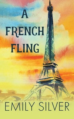 Emily Silver - French Fling, Häftad