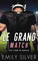 bokomslag Le Grand Match