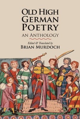 Brian Murdoch - Old High German Poetry, Häftad