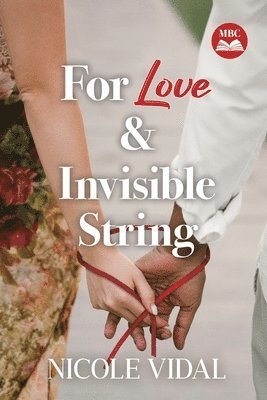 For Love & Invisible String