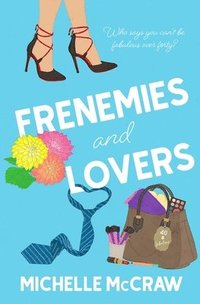 bokomslag Frenemies and Lovers