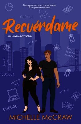 Recuérdame: Un romance de oficina con citas falsas