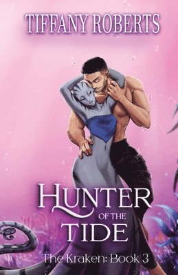 bokomslag Hunter of the Tide (The Kraken #3)