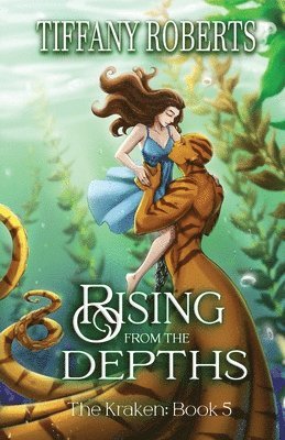 bokomslag Rising from the Depths (The Kraken #5)