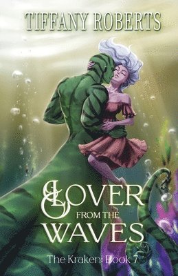 Roberts - Lover from the Waves (The Kraken #7), Häftad