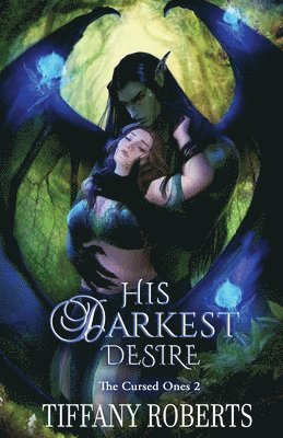 His Darkest Desire (The Cursed Ones #2) 1