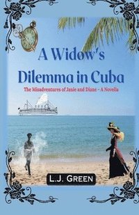 bokomslag A Widow's Dilemma in Cuba