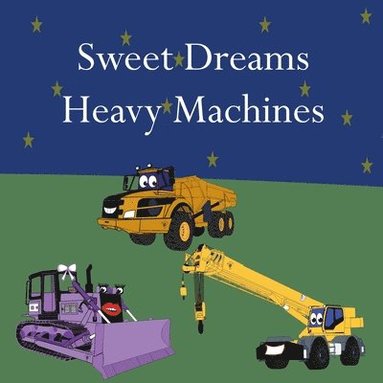 bokomslag Sweet Dreams Heavy Machines