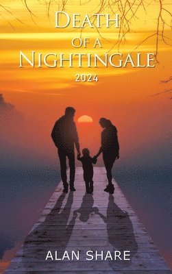 Alan Share - Death of a Nightingale 2024, Inbunden