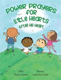 bokomslag Power Prayers for Little Hearts After His Heart