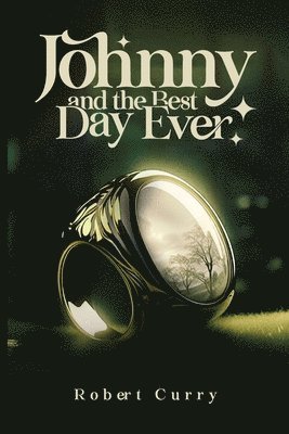 Johnny and the Best Day Ever 1