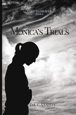 bokomslag Monica's Trials