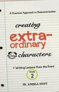 bokomslag Creating Extraordinary Characters