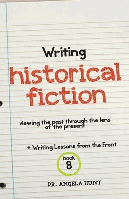 Writing Historical Fiction 1