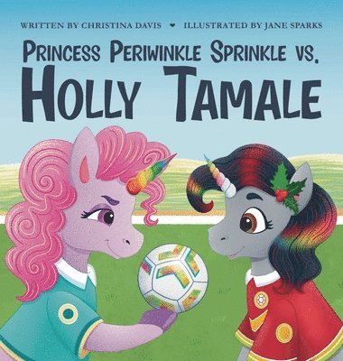 Princess Periwinkle Sprinkle vs. Holly Tamale 1