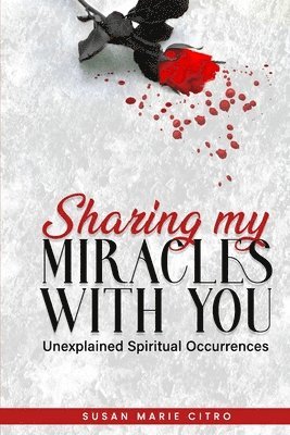 Sharing My Miracles with You 1