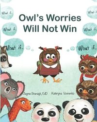 bokomslag Owl's Worries Will Not Win