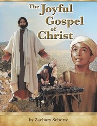 bokomslag The Joyful Gospel of Christ