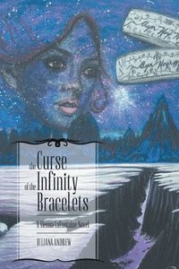 bokomslag The Curse of the Infinity Bracelets