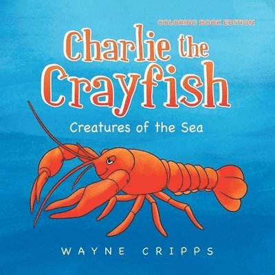 Charlie the Crayfish 1