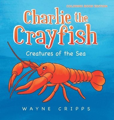 Charlie the Crayfish