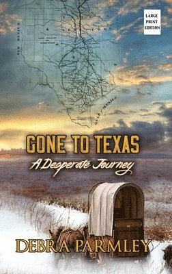 Gone to Texas 1