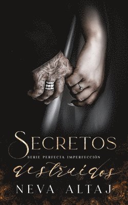 Secretos Destruidos: Mafia Romance 1