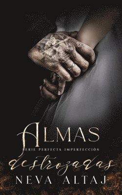 Almas Destrozadas: Mafia Romance 1