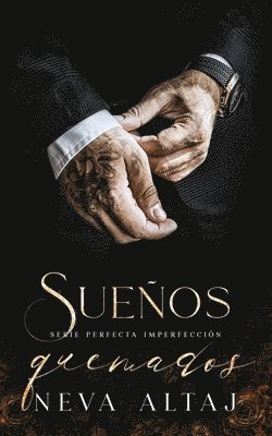 Sueños Quemados: Mafia Romance 1