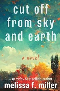bokomslag Cut Off from Sky and Earth