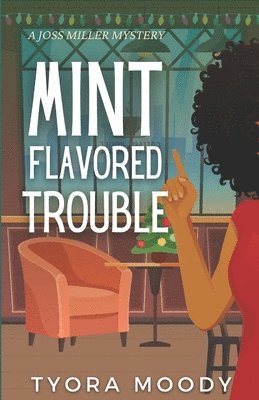 bokomslag Mint Flavored Trouble