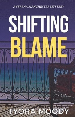 Shifting Blame 1