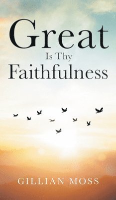 Great Is Thy Faithfulness 1