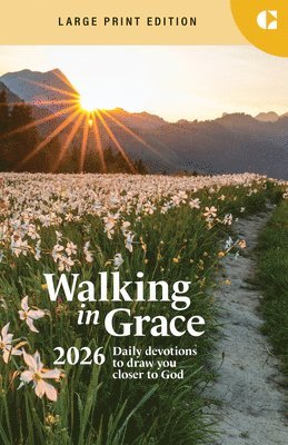 bokomslag Walking in Grace 2026 Large Print: Daily Devotions to Draw You Closer to God