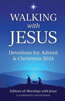 bokomslag Walking with Jesus Devotions for Advent & Christmas 2024