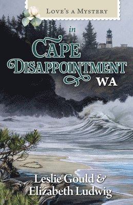 Love's a Mystery in Cape Disappointment, WA 1