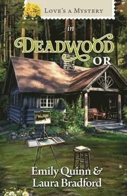 Love's a Mystery in Deadwood, OR 1