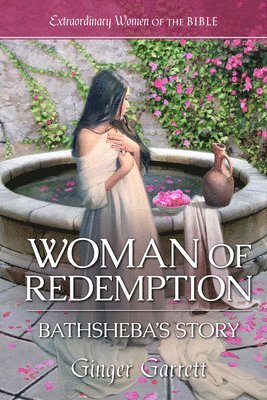 bokomslag Woman of Redemption: Bathsheba's Story